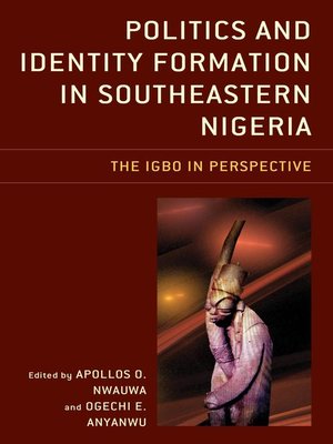 cover image of Politics and Identity Formation in Southeastern Nigeria